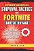 Produktbild Ultimate Unofficial Survival Tactics for Fortnite Battle Royale: Mastering Game (Unofficial Fortniters Battle Royale Survival Tactics)