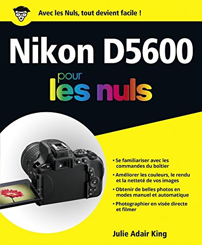 Nikon D5600 pour les Nuls grand format francais Nikon D5600 pour les Nuls grand format francais