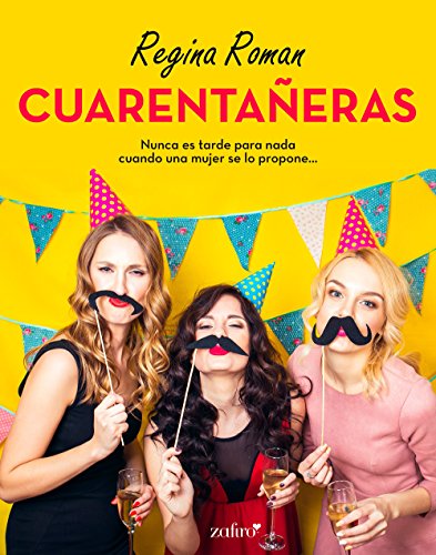 Cuarentañeras (Volumen independiente) de [Roman, Regina]
