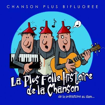 Epm La Plus Folle Histoire de la Chanson