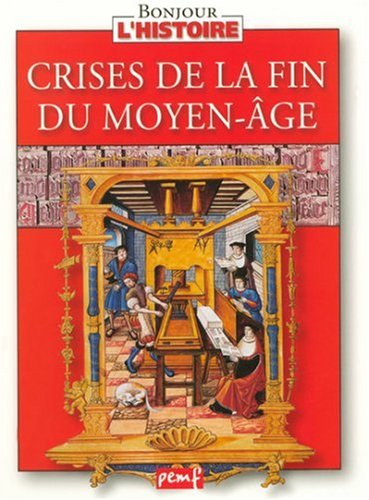 couverture de : Crises de la fin du Moyen Age