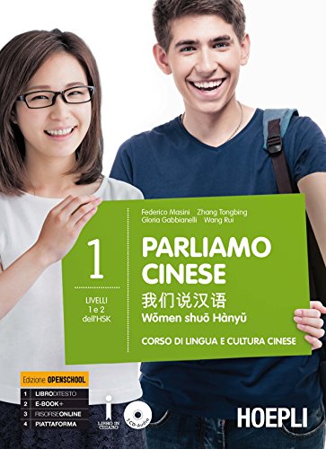 Parliamo cinese. Corso di lingua e cultura cinese. Con e-book. Con espansione online: 1 Parliamo cinese. Corso di lingua e cultura cinese. Con e-book. Con espansione online: 1