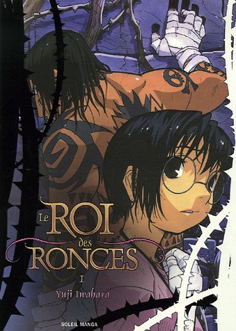 Le Roi Des Ronces — Tome 1
