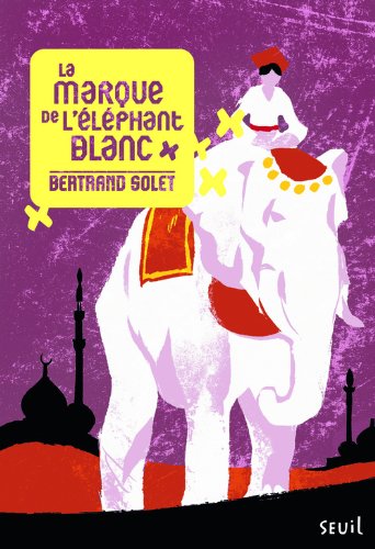 couverture de : La marque de l'&eacute;l&eacute;phant blanc