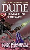 Image de Dune: The Machine Crusade: Book Two of the Legends of Dune Trilogy