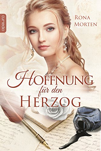 Hoffnung für den Herzog (Die Söhne des Herzogs 1)