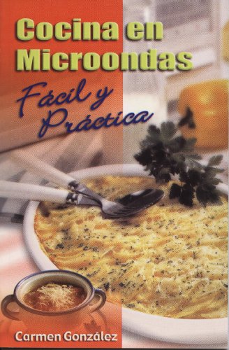 Preisvergleich Produktbild Cocina En Microondas Facil y Practica