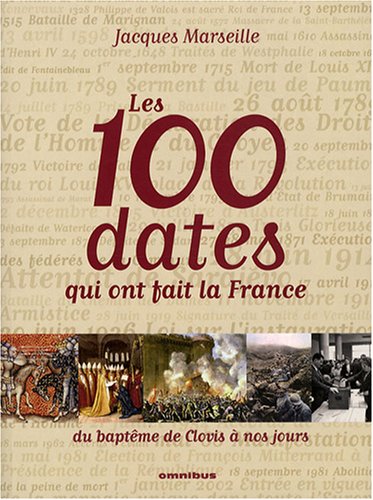 couverture de : Les 100 dates qui ont fait la France