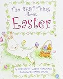 The Best Thing about Easter by 