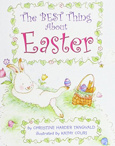 The Best Thing about Easter