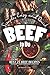 Produktbild Simple, Easy and Quick Beef to Do: Best 25 Beef Recipes to Adapt Your Everyday Lifestyle