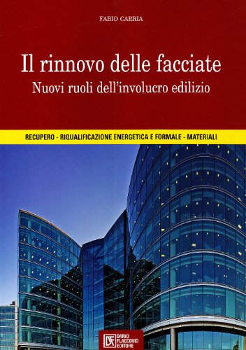 Il rinnovo delle facciate