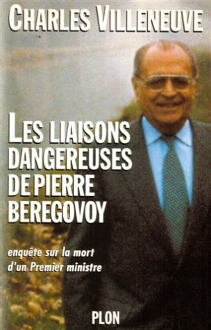couverture de : Les liaisons dangeureuses de Pierre BEREGOVOY