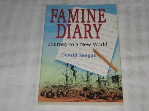 Famine Diary: Journey to a New World