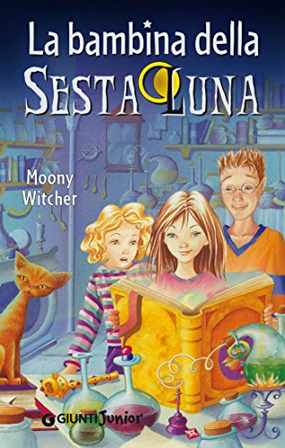 Nina. La bambina della Sesta Luna