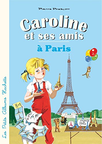 couverture de : Caroline et ses amis &agrave; Paris