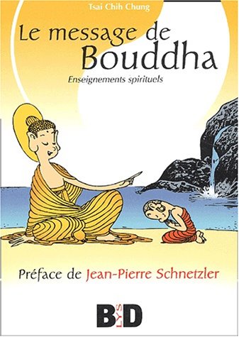 Recherche et téléchargement gratuits de livres E-book Le message de Bouddha. Enseignements spirituels RTF