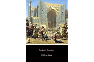 A Ride to Khiva: Travels and Adventures in Central Asia