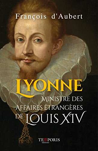 Lyonne, ministre des affaires étrangères de Louis XVI Lyonne, ministre des affaires étrangères de Louis XVI