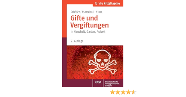 Gifte Und Vergiftungen In Haushalt Garten Freizeit Fur Die Kitteltasche Amazon De Constanze Schafer Brigitte Marschall Kunz Bucher