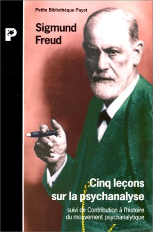 CINQ LECONS SUR LA PSYCHANALYSE