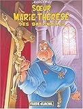 Soeur Marie-Thérèse des Batignolles, tome 1
