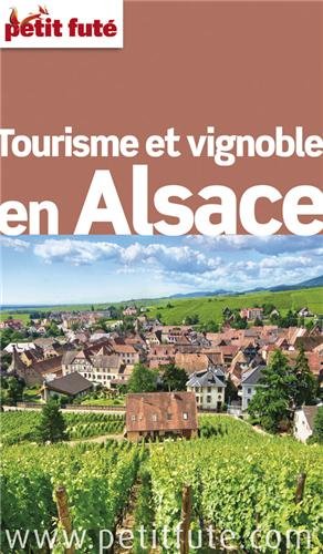 Download Petit futé tourisme et vignoble en Alsace Download Petit futé tourisme et vignoble en Alsace