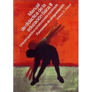2: Manual de didactica de la educacion fisica II