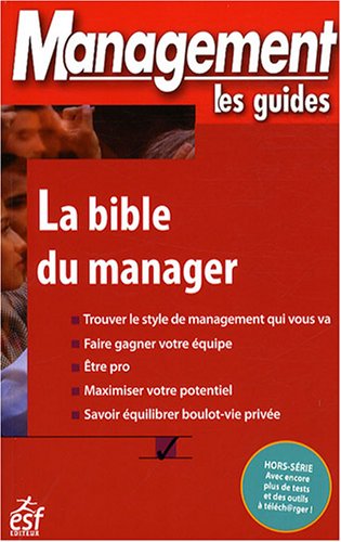 Télécharger La bible du manager Gratuit