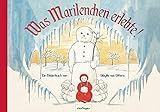 Was Marilenchen erlebte! by 