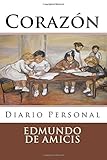Corazon by Martin Hernandez B., Edmundo De Amicis