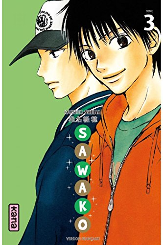 Télécharger Kindle livres à iPad gratuitement Sawako - Tome 3 by author B00GJU6FS6 ePub