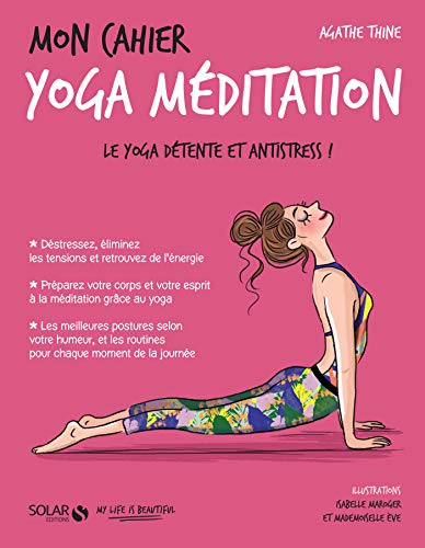 Télécharger Mon cahier Yoga méditation livre En ligne
