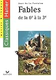 Les Fables de La Fontaine, 6ème-3ème