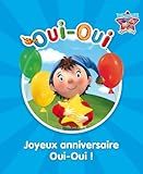 Image de Oui-Oui : Joyeux anniversaire Oui-Oui !