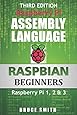 Raspberry Pi Assembly Language RASPBIAN Beginners: Hands On Guide