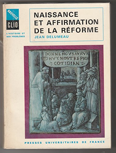 Naissance et affirmation de la réforme.