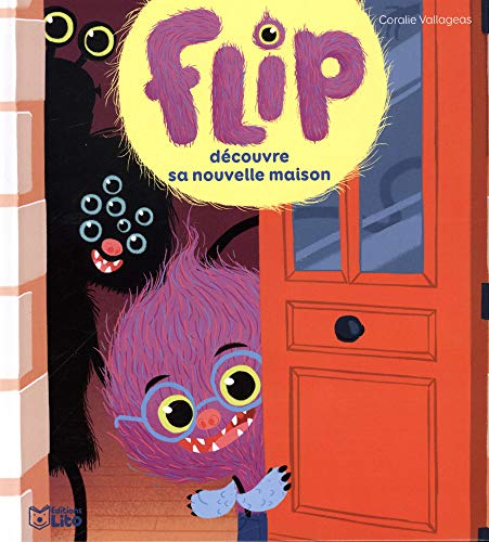 couverture de : Flip d&eacute;couvre sa nouvelle maison