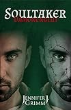 Bücher Neuerscheinungen 2022 - Soultaker - Dämonenblut von Jennifer J. Grimm