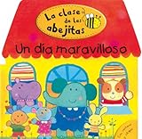 Image de La clase de las abejitas. Un día maravilloso