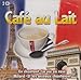 Produktbild Cafe Au Lait - Frankreich - 2 CD