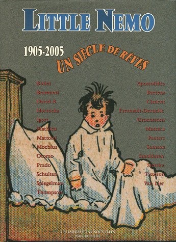 Little Nemo 1905-2005 : Un siècle de rêves en ligne Little Nemo 1905-2005 : Un siècle de rêves en ligne