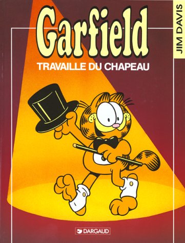 couverture de : Garfield travaille du chapeau