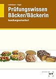 Image de Bäcker/Bäckerin - Prüfungswissen handlungsorientiert
