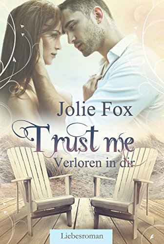 Download TRUST ME - Verloren in dir (Heartbeat-Love-Stories 1) Download TRUST ME - Verloren in dir (Heartbeat-Love-Stories 1)