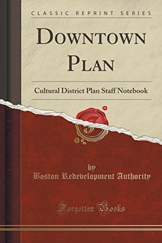 Downtown Plan: Cultural District Plan Staff Notebook (Classic Reprint)