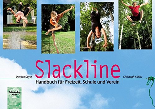 Preisvergleich Produktbild Slackline: Handbuch für Freizeit, Schule und Verein