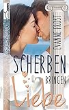 Scherben bringen ... Liebe - Cyprus Romance von Evanne Frost