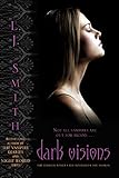 Dark Visions: The Strange Power; The Possessed; The Passion (English Edition) by L.J. Smith