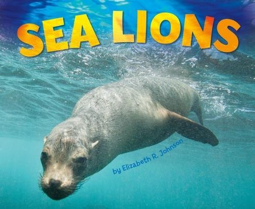 Preisvergleich Produktbild Sea Lions (Pebble Plus: Sea Life)